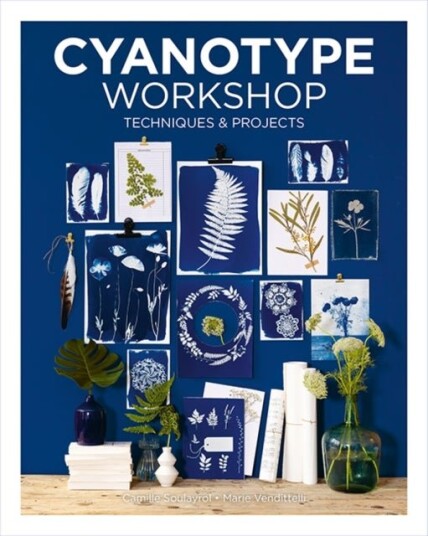 Cyanotype Workshop Cyanotype Workshop