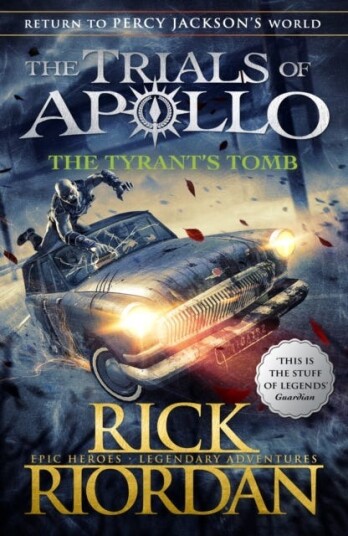 The Tyrant'S Tomb (The Trials Of Apollo Book 4) Av Rick Riordan