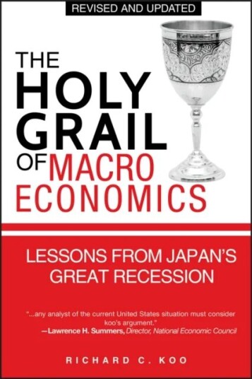 The Holy Grail Of Macroeconomics Av Richard C. Koo