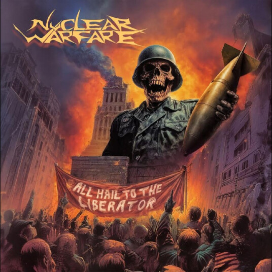 Nuclear Warfare All Hail To The Liberator CD