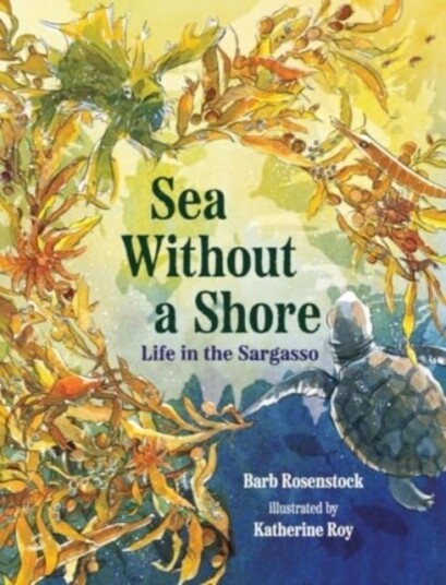 Sea Without a Shore Life in the Sargasso Sea Without a Shore Life in the Sargasso
