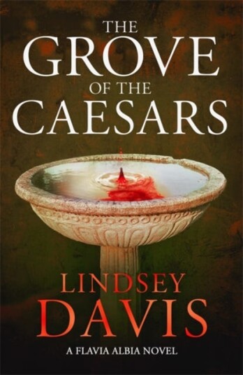 The Grove Of The Caesars Av Lindsey Davis