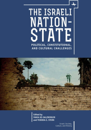 Israeli NationState Political, Constitutional, and Cultural Challenges Israeli NationState Political, Constitutional, and Cultural Challenges