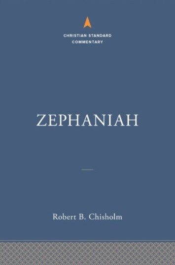 Zephaniah: The Christian Standard Commentary