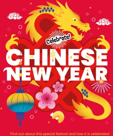 Celebrate!: Chinese New Year Celebrate!: Chinese New Year