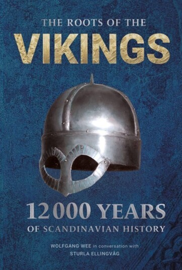 The roots of the vikings The roots of the vikings