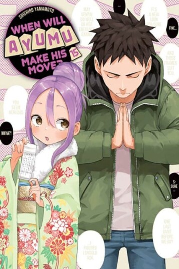 When Will Ayumu Make His Move? 15 When Will Ayumu Make His Move? 15