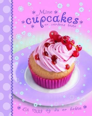 Mine cupcakes er verdens beste et tygg og du er hekta