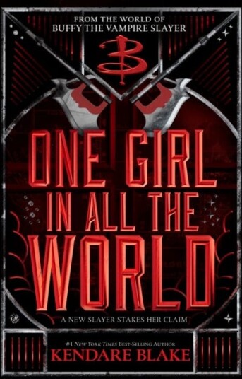 One Girl In All The World Av Kendare Blake