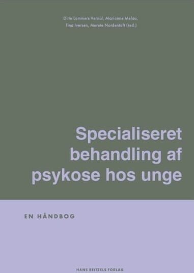 Specialiseret behandling af psykose hos unge Specialiseret behandling af psykose hos unge