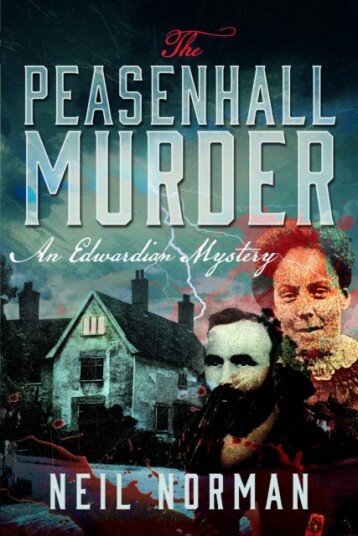 The Peasenhall Murder An Edwardian Mystery The Peasenhall Murder An Edwardian Mystery