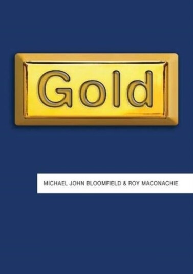 Gold Av Michael John Bloomfield, Roy Maconachie