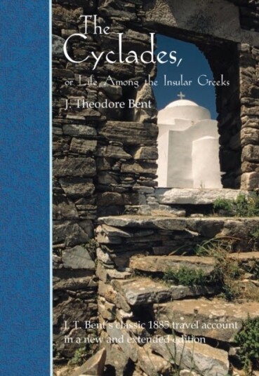 The Cyclades or Life Among the Insular Greeks