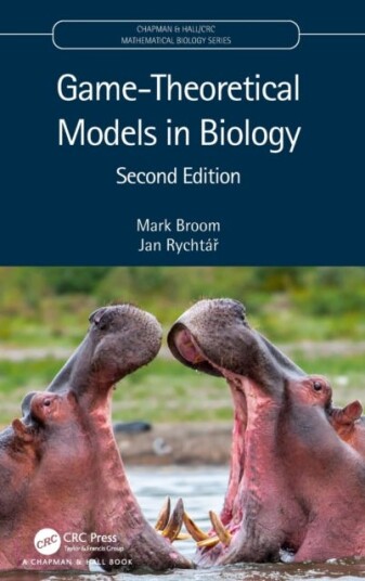 Game-Theoretical Models In Biology Av Mark (City University Of London Uk) Broom, Rych