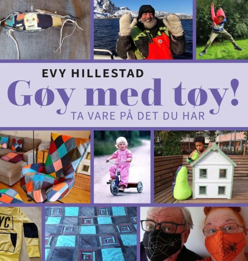 Gøy Med Tøy! Av Evy Hillestad