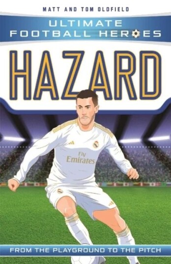 Hazard (Ultimate Football Heroes - The No. 1 Football Series) Av Matt & Tom Oldfield