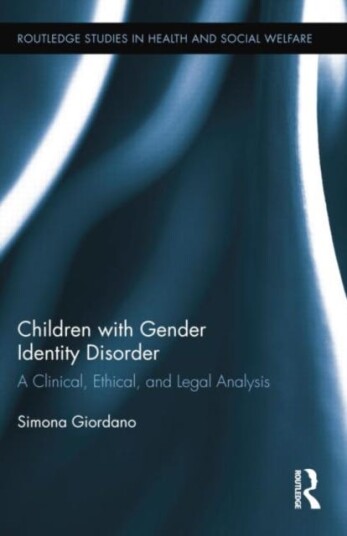 Children with Gender Identity Disorder  A Clinical, Ethical, and Legal Analysis
