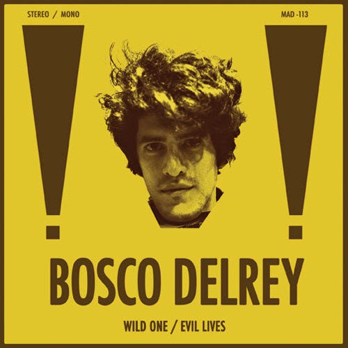 Bosco Delrey  Wild One / Evil Lives  LP/Vinyl