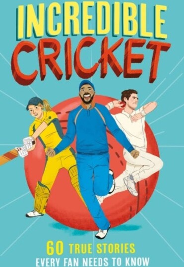 Incredible Cricket Av Clive Gifford