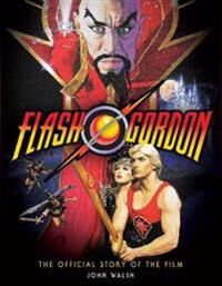 Walsh, John Flash Gordon: The Official Story of the Film (1789095069)