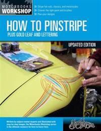 How To Pinstripe, Expanded Edition Av Alan Johnson