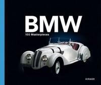 Bmw Group: 100 Masterpieces Bmw Group: 100 Masterpieces