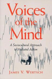 Wertsch James V. Voices of the Mind