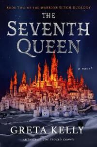 Kelly Greta The Seventh Queen
