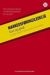 Markedsføringsledelse Av Bitte Paulsen Skaug, Christian Oxholm Zigler Markedsføringsledelse Av Bitte Paulsen Skaug, Christian Oxholm Zigler