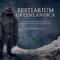 Kreutzmann Maria Bach Bestiarium Greenlandica