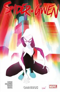 Spider-Gwen Omnibus Vol. 1 Av Jason Latour Spider-Gwen Omnibus Vol. 1 Av Jason Latour