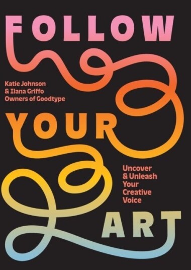 Follow Your Art