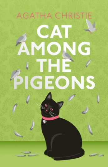 Cat Among the Pigeons Cat Among the Pigeons