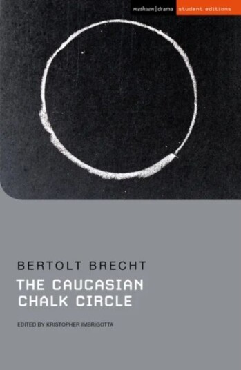 The Caucasian Chalk Circle Av Bertolt Brecht