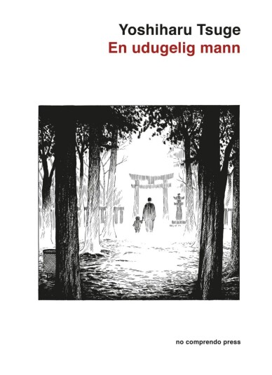 En Udugelig Mann Av Yoshiharu Tsuge