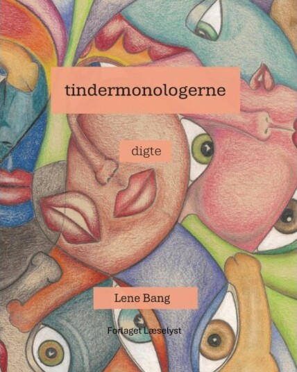 Tindermonologerne | Lene Bang Tindermonologerne | Lene Bang