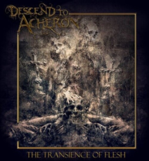 Descend To Acheron The Transience Of Flesh Uk Vinyl