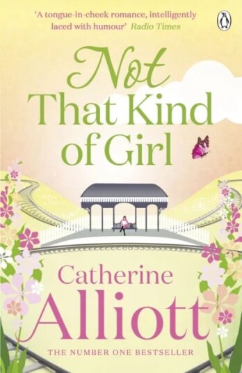 Not That Kind Of Girl Av Catherine Alliott