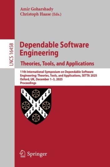 Dependable Software Engineering. Theories Tools and Applications