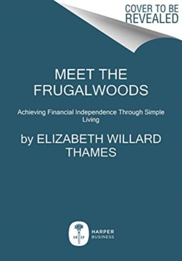 Meet The Frugalwoods Av Elizabeth Willard Thames