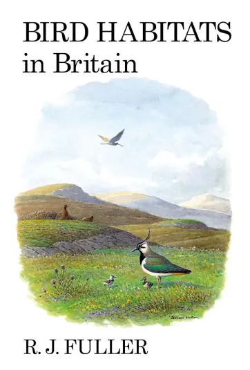 Bird Habitats in Britain Bird Habitats in Britain