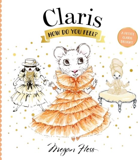 Claris, How Do You Feel? A Petite Claris Delight Claris, How Do You Feel? A Petite Claris Delight
