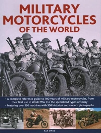 Military Motorcycles , The World Encyclopedia Of Av Pat Ware