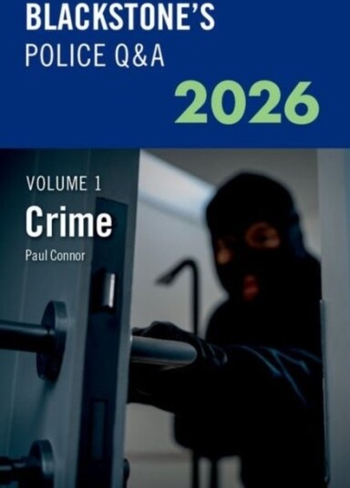 Blackstone's Police Q&A Volume 1: Crime 2026 Blackstone's Police Q&A Volume 1: Crime 2026