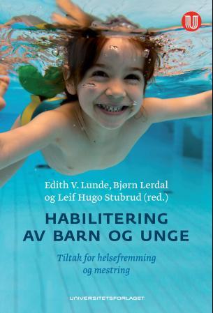 Habilitering av barn og unge Habilitering av barn og unge