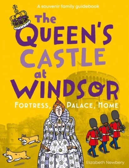 The Queen'S Castle At Windsor Av Elizabeth Newbery