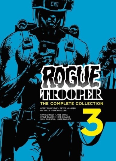 Rogue Trooper: The Complete Collection Book 3 Rogue Trooper: The Complete Collection Book 3