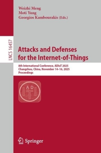 Attacks and Defenses for the Internet of Things