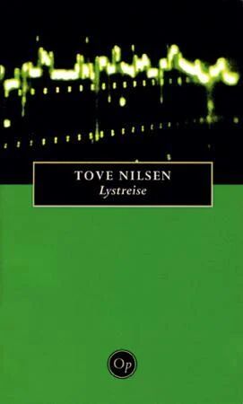 Lystreise Av Tove Nilsen