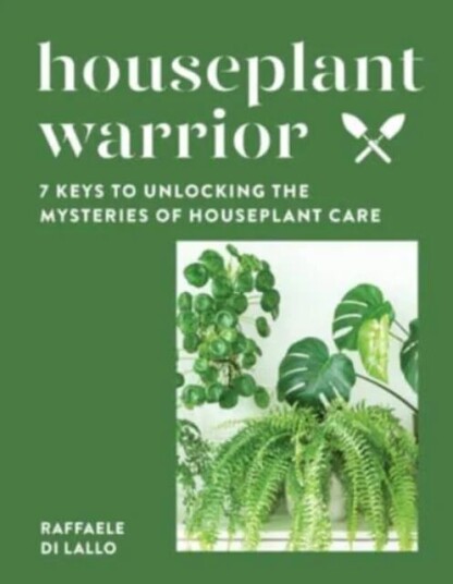 Houseplant Warrior Av Raffaele Di Lallo